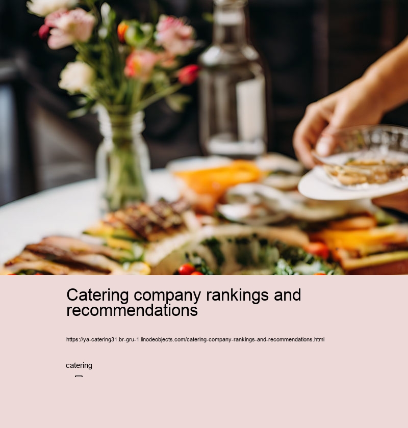 Catering company rankings and recommendations