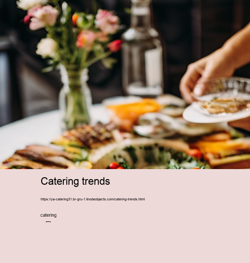 Catering trends